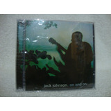Cd Original Jack Johnson- On And On- Lacrado De Fábrica