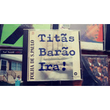Cd Original Titãs Barão Ira! - Folha De S. Paulo