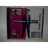Cd Original Youssou N'dour- Eyes Open- Importado