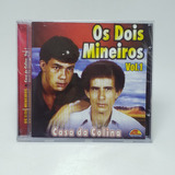 Cd Os Dois Mineiros - Vol. 1 Original Lacrado
