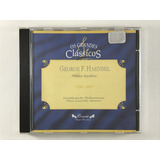 Cd Os Grandes Classicos George F.handel - E5