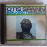 Cd Otis Spann: Walking The Blues
