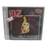 Cd Oz*/ Fire In The Brain
