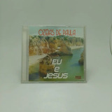 Cd Ozéias De Paula - Eu E Jesus