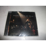 Cd Padre Fabio De Melo Deus No Esconderijo Do Verso Lacrad
