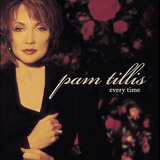 Cd Pam Tillis - Every Time