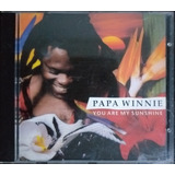 Cd Papa Winnie - You Are My Sunshine 