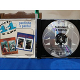 Cd Pardinho E Pardal,serie 1+1,02 Lps 1978/79!!!