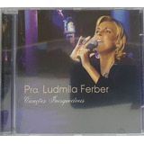 Cd Pastora Ludmila Ferber - Canções