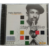Cd Pato Banton - Stay Positive - Original - Lacr. De Fábrica