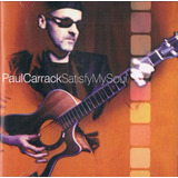 Cd Paul Carrack - Satisfy My Soul - Importado Raro