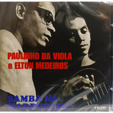 Cd Paulinho Da Viola & Elton Medeiros  Samba Na Madrugada