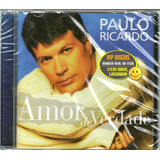 Cd Paulo Ricardo Amor De Verdade Original Novo Lacrado Raro