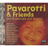 Cd Pavarotti E Friends Guatemala Kosovo