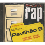 Cd Pavilhão 9 - Arquivo Rap