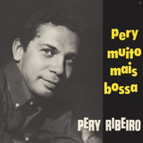 Cd Pery Ribeiro - Muito Mais Bossa (discobertas, 1964)