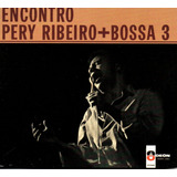 Cd Pery Ribeiro + Bossa Três,