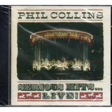 Cd Phil Collins - Serious Hits...live