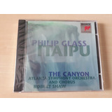 Cd Philip Glass - Itaipu The Canyon