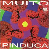 Cd Pinduca - Muito