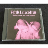 Cd Pink Lincolns - Back From The Pink Room (descendents)