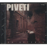 Cd Piveti   Ex Detento