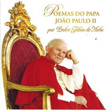 Cd Poemas Do Papa João Paulo Ii - Por Padre Fábio De Melo