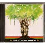 Cd Ponto De Equilibrio - Reggae A Vida Com Amor 