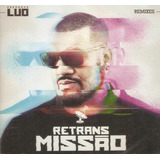 Cd Pregador Luo - Retrans Missão
