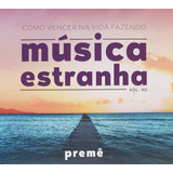 Cd Premeditando O Breque Como Vencer Na Vida Fazendo Música 