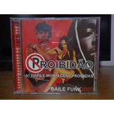 Cd Proibidão Baile Funk 2007 97 Raps E Montagens Impecável