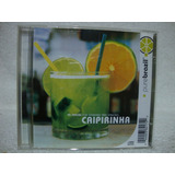 Cd Pure Brazil- Caipirnha 20 Tracks For Drinking And Dancing
