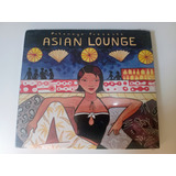 Cd Putumayo Presents - Asian Lounge,