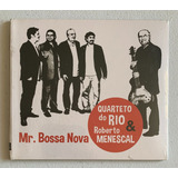 Cd Quarteto Do Rio & Roberto Menescal Mr. Bossa Nova Lacrado
