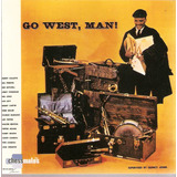 Cd Quincy Jones - Go West , Man - Importado 