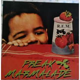 Cd R.e.m Freak Marmelade - Raridade
