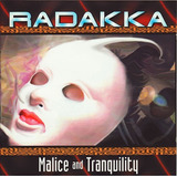 Cd Radakka - Malice And Tranquility