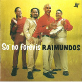 Cd Raimundos - Só No Forevis