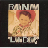 Cd Randy Newman - Land Of Dreams - Importado Raro