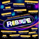Cd Rebelde - Trilha Sonora Da Novela (lacrado)