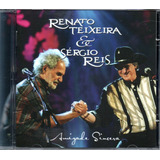 Cd Renato Teixeira E Sérgio Reis - Amizade Sincera