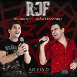 Cd Ricardo & João Fernando - Ao Vivo - Novo E Lacrado - B69