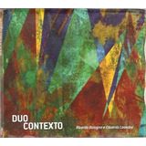 Cd Ricardo Bologna E Eduardo Leandro - Duo Contexto -