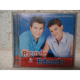 Cd Ricardo E Eduardo - Arrepiado - C