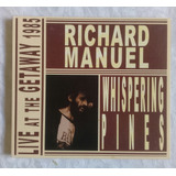 Cd Richard Manuel: Whispering Pines