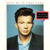 Cd Rick Astley - Hold Me In Your Arms