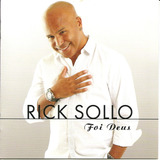 Cd Rick Sollo - Foi Deus [2015]