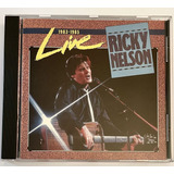 Cd Ricky Nelson - Live 1983-1985 - Importado Raro