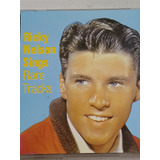 Cd Ricky Nelson Sings Rare Tracks