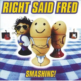 Cd Right Said Fred - Smashing
